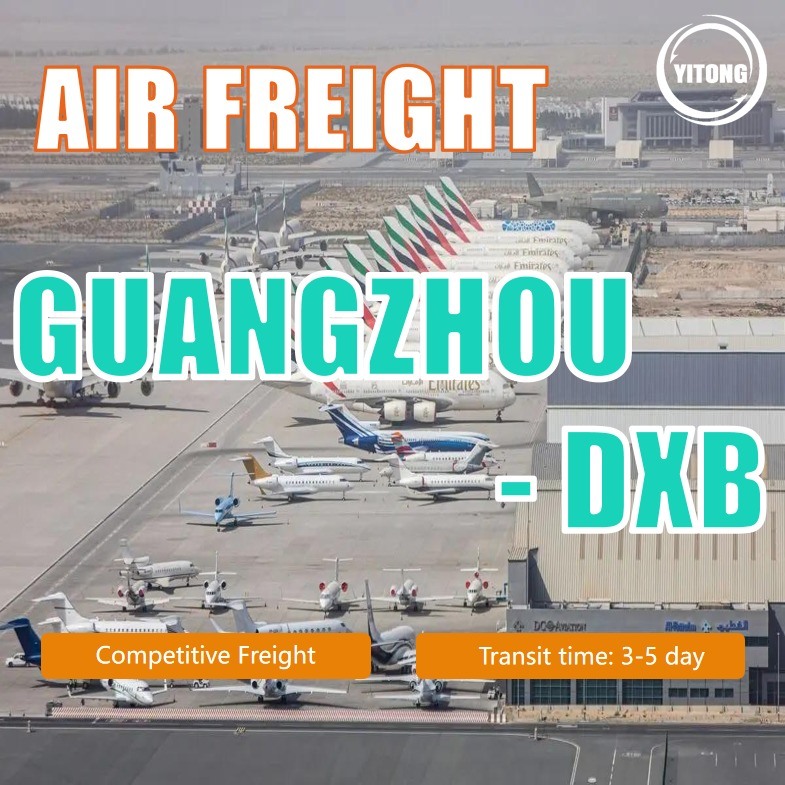 Air Freight From Guangzhou To DXB Dubai United Arab Emirates